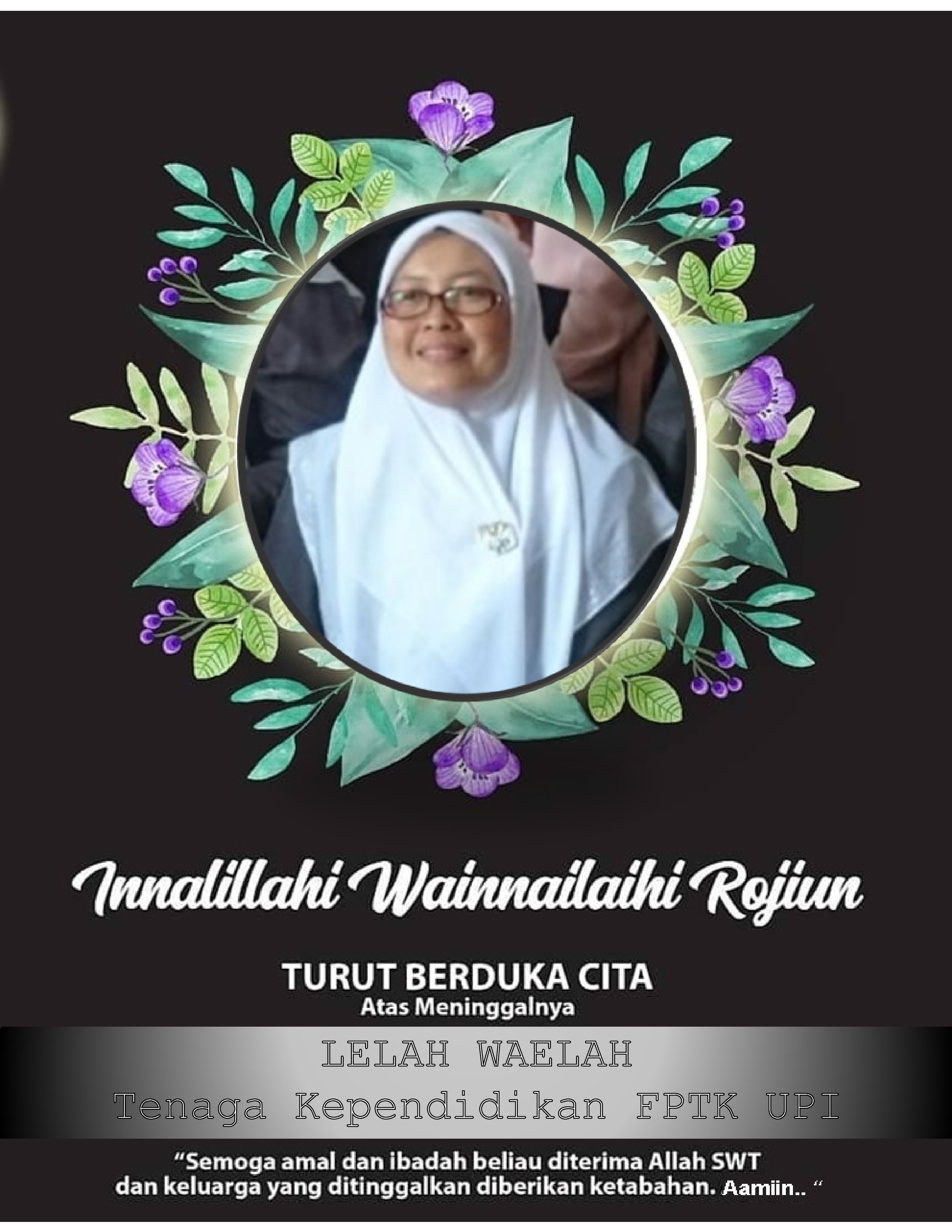 Lelah Waelah, Tenaga Kependidikan FPTK UPI, Tutup Usia