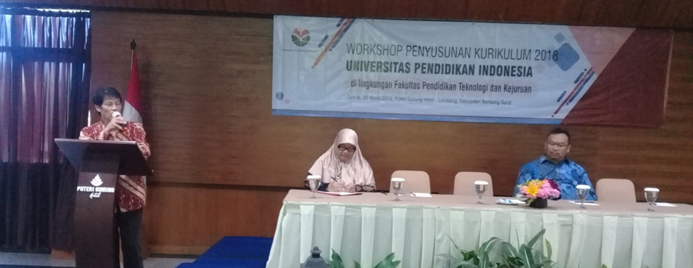 FPTK UPI Gelar Workshop Penyusunan Kurikulum 2018 Universitas Pendidikan Indonesia