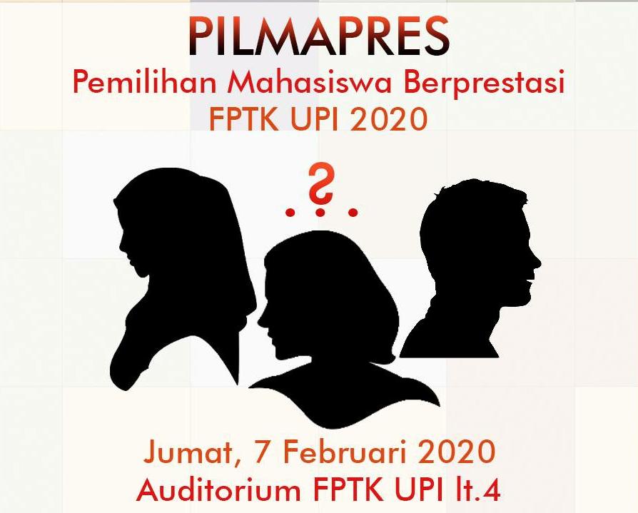 Pemilihan Mahasiswa Berprestasi Tingkat FPTK UPI Tahun 2020