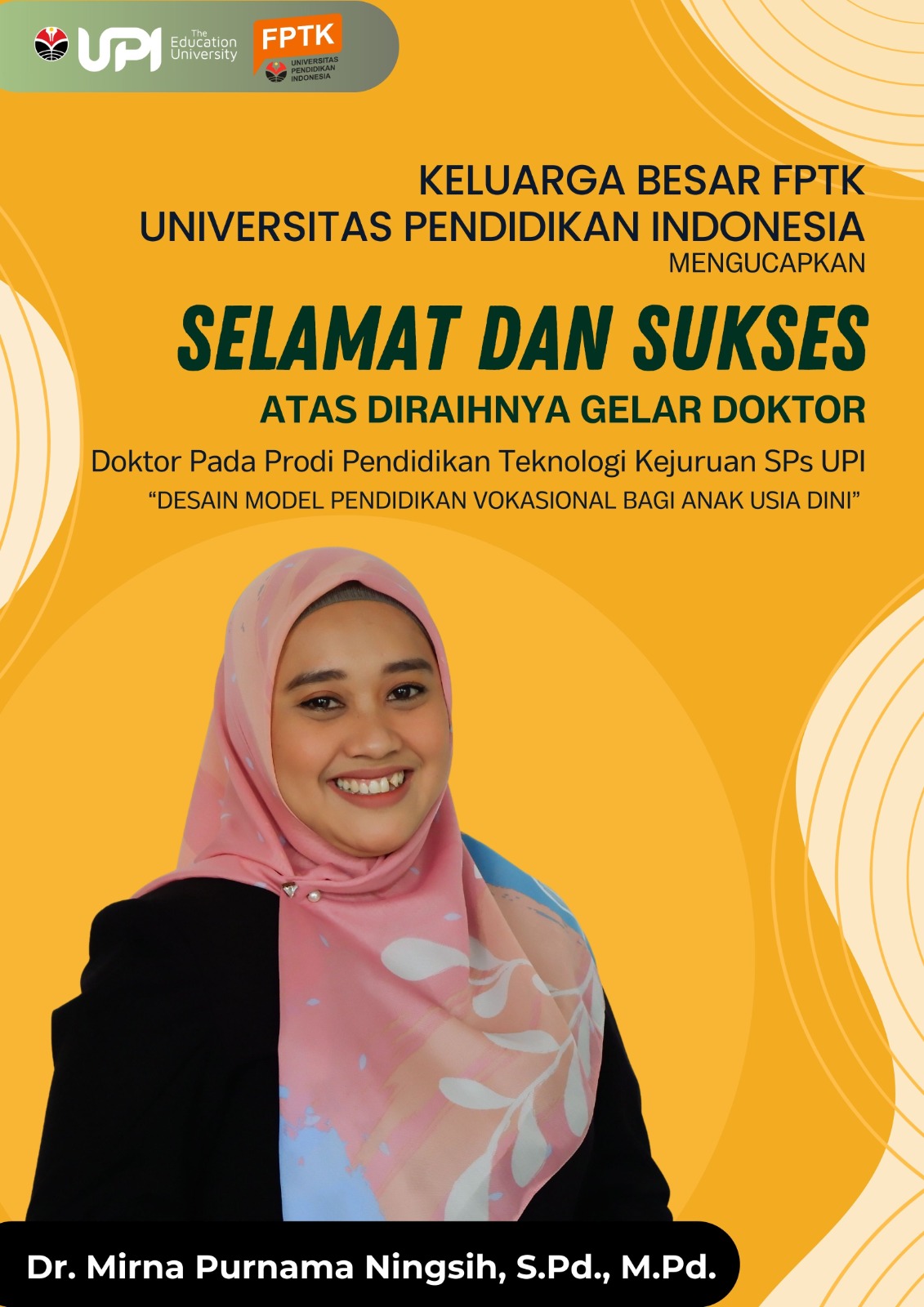 Keluarga Besar FPTK UPI Mengucapkan Selamat dan Sukses Atas Diraihnya Gelar Doktor a.n Dr. Mirna Purnama Ningsih, S.Pd., M.Pd