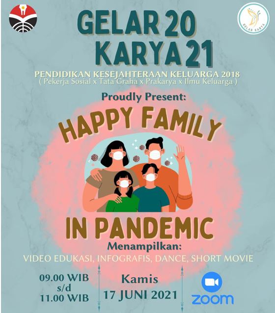 Gelar Karya Prodi Pendidikan Kesejahteraan Keluarga: Goes to Happy Family in Pandemic