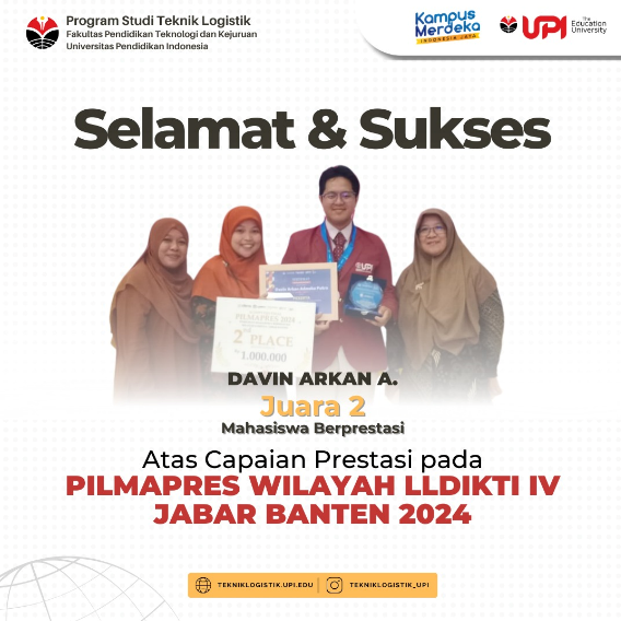 MAHASISWA TEKNIK LOGISTIK UPI, JUARA II PILMAPRES LLDIKTI IV